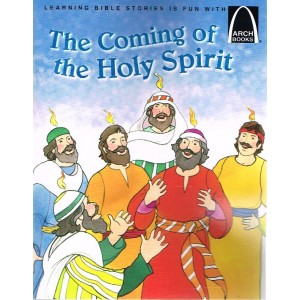 Arch Books - The Coming Of The Holy Spirit